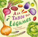 À la table des légumes